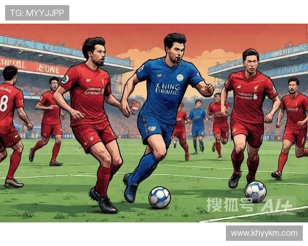 莱斯特城与利物浦对决前瞻及比分预测分析